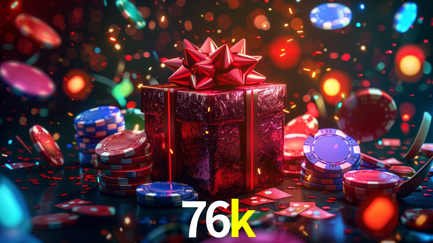 76K